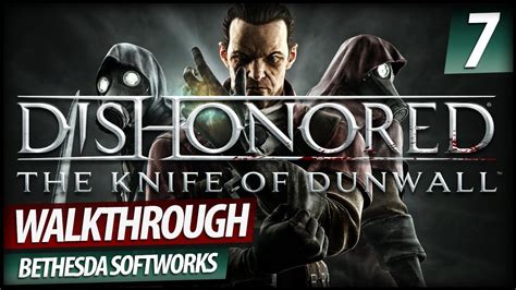 Dishonored Knife Of Dunwall Dlc Gameplay Walkthrough Eminent Domain