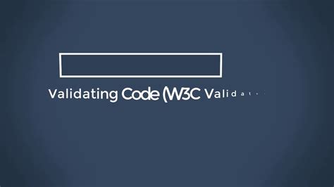 Validating Your Html Code W C Validator Youtube