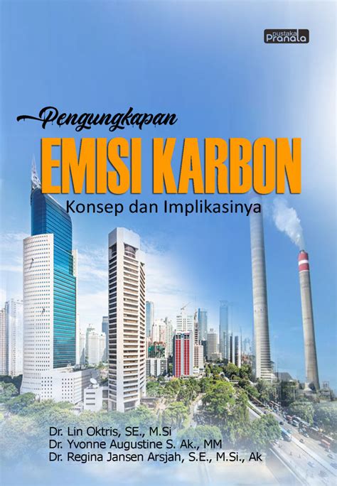 Pengungkapan Emisi Karbon Konsep Dan Implikasinya Penerbit Pustaka