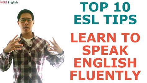 Learn To Speak English Fluently 10 Esl Tips To Master English