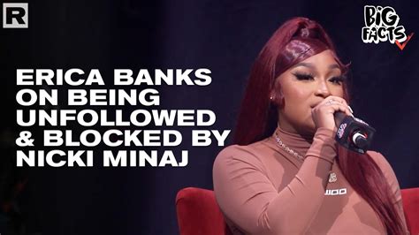 Erica Banks Breaks Down Why She Was Blocked And Unfollowed By Nicki Minaj