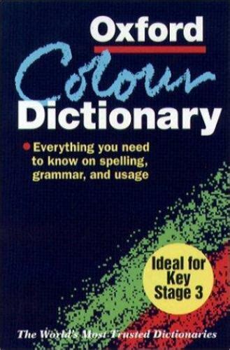 The Colour Oxford English Dictionary By Julia Elliott Uk Trade Paper