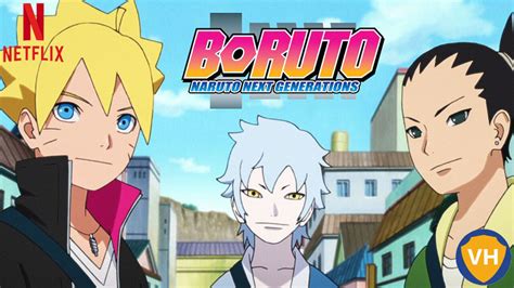 Unlock The World Of Boruto Naruto Next Generations On Netflix Watch
