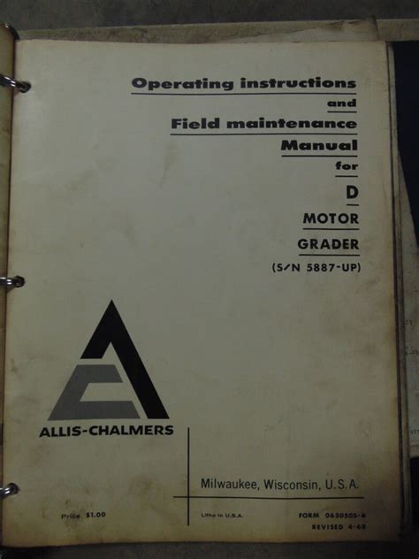 Allis Chalmers Model D Motor Grader Operator And Maintenance Manual