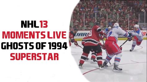 Nhl 13 Ghosts Of 1994 Moments Live Superstar Youtube