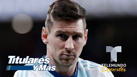 Al Desnudo Lionel Messi Rompe El Silencio En Entrevista Telemundo