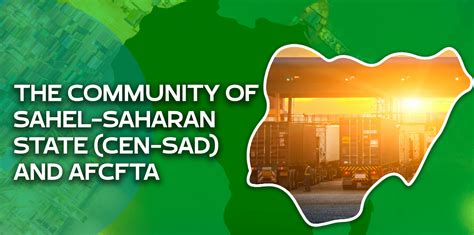 The Community Of Sahel Saharan State Cen Sad And Afcfta 1st Fiduciary