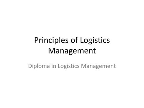 Principles Of Logistics Management Ppt