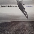 Freedy Johnston - Can You Fly (1992, Vinyl) | Discogs