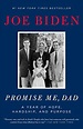 Promise Me, Dad: A Year of Hope, Hardship, and Purpose (English Edition ...