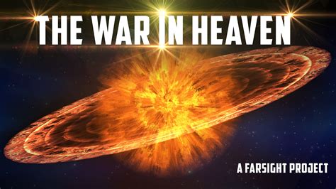 The Farsight Institute War In Heaven