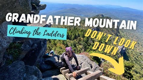 Hiking Grandfather Mountain Climbing The Famous Ladders To MacRae