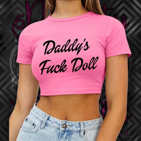 Daddys Fuck Doll Slut Crop Top Women Slut Size Etsy