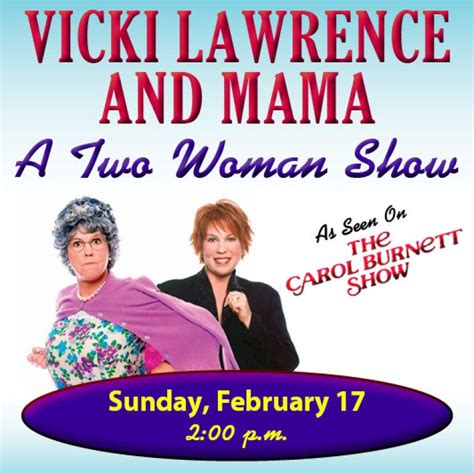 Vicki Lawrence And Mama A Two Woman Show Waltham Ma Patch