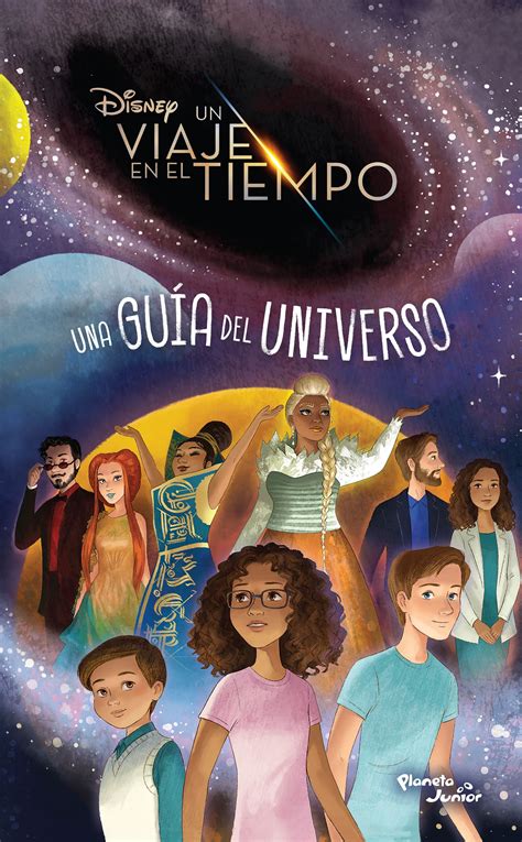 Un Viaje En El Tiempo Una Guía Del Universo Disney Planetadelibros