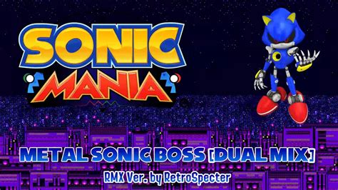 Sonic Mania Metal Sonic Boss Dual Mix Youtube