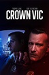 Crown Vic (2019) - Posters — The Movie Database (TMDb)