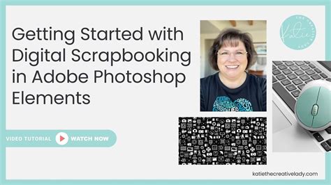 Getting Started With Digital Scrapbooking In Adobe Photoshop Elements