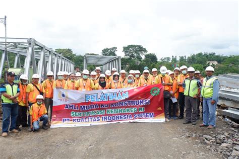 Ahli Muda K3 Konstruksi Batch 4 Temanggung Pt Kualitas Indonesia