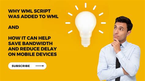 Why Wmlscript Was Added To Wml And How It Can Help Save Bandwidth And