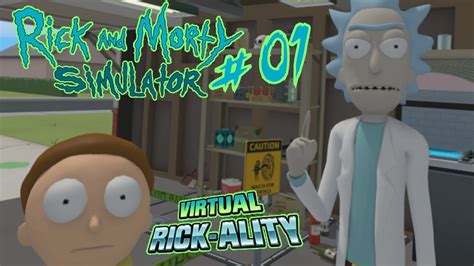 Rick And Morty Vr Virtual Rick Ality Lets Play Htc Vive 01 Youtube