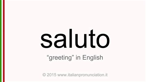Correct Italian Pronunciation Of Saluto Greeting Youtube