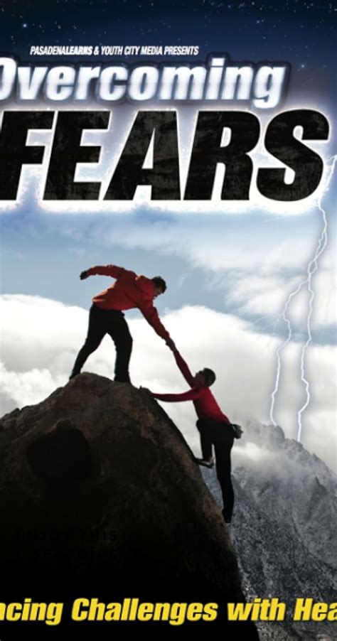 Overcoming Fears 2013 Imdb