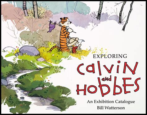 Exploring Calvin And Hobbes An Exhibition Catalogue Artists Edition