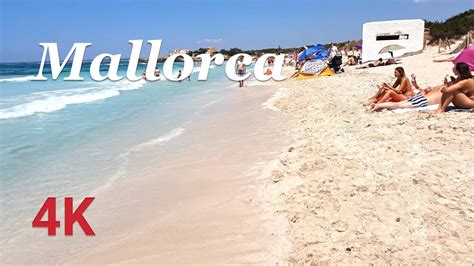Walking Tour Platja Des Trenc Beach Walk Mallorca Spain K Youtube