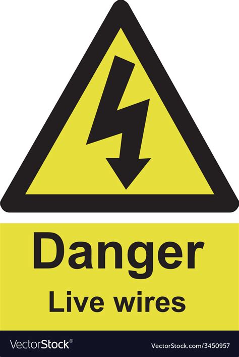 Danger Live Wires Safety Sign Royalty Free Vector Image