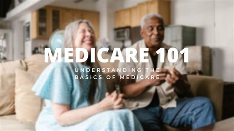 Medicare 101 Understanding The Basics Of Medicare Crosstown Insurance