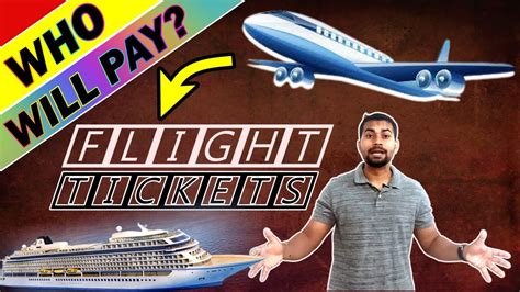 Who Pays Flights Tickets To Join Cruise Ship Joining Cruise Ship