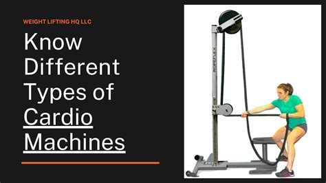 Know Different Types Of Cardio Machines By Weight Lifting Hq Llc Issuu