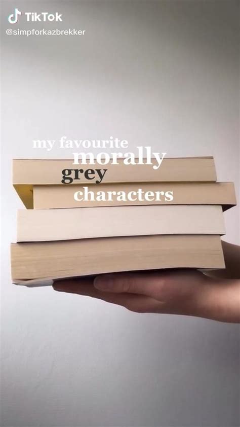 My Favorite Morally Grey Characters Video Books To Read Recommended Books To Read Best