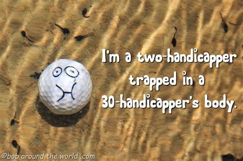 Im A Two Handicapper Trapped In A 30 Handicappers Body Funny Golf