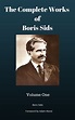 Lisez The Complete Works of Boris Sidis: Volume One de Adam Alonzi en ligne | Livres