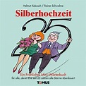 Silberhochzeit Buch von Helmut Kobusch bei Weltbild.de bestellen
