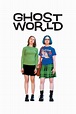 Ghost World (2001) - Posters — The Movie Database (TMDB)