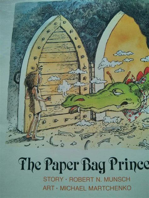the paper bag princess by robert munsch and illustrated by michael maartchenko paper bag