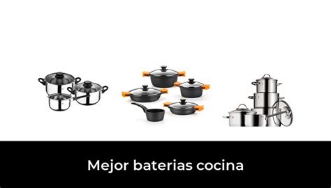 Mejor Baterias Cocina En Basado En Comentarios