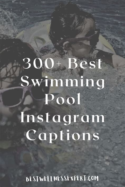 300 Best Swimming Pool Instagram Captions Best Wellness Expert