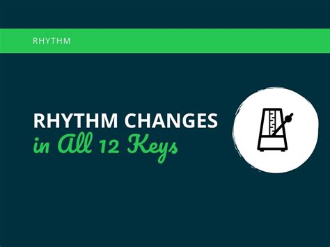 Rhythm Changes In All 12 Keys Learn Jazz Standards