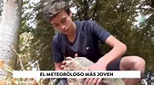 Jorge Rey, el 'meteorólogo' de 15 años que triunfa con sus pronósticos ...
