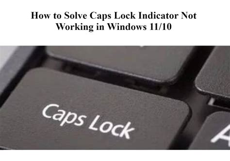 How To Solve Caps Lock Indicator Not Working In Windows 1110 Easeus