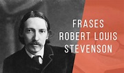 Las Mejores 10 Frases de Robert Louis Stevenson | InfoLibros.org