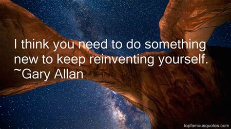 Reinventing Yourself Quotes Best 4 Famous Quotes About Reinventing