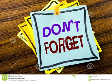 Writing Text Showing Do Not Forget. Business Concept For Don T Memory Remider Written On Sticky ...