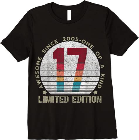 Unisex 17 Year Old Vintage 2005 Retro Limited Edition 17th Birthday T