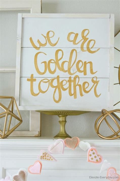 We Are Golden Together Sign From Salty Bison 50th Wedding Anniversary
