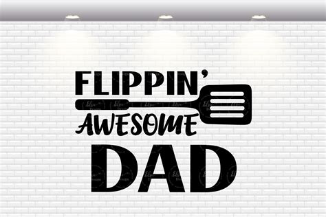 Flippin Awesome Dad Svg Cut Files 575569 Cut Files Design Bundles